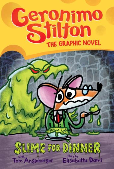 Photo of Slime for Dinner: A Graphic Novel (Geronimo Stilton #2)