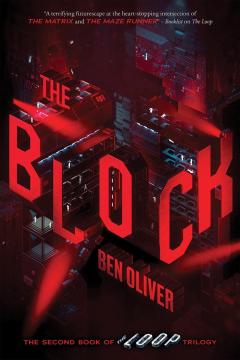 The Block (The Second Book of The Loop Trilogy)