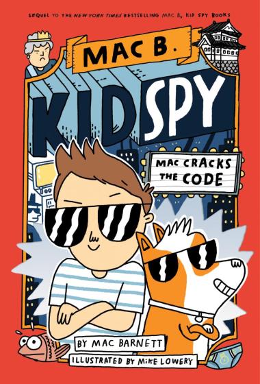 Photo of Mac Cracks the Code (Mac B., Kid Spy #4)