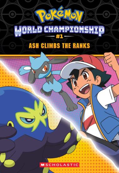 Photo of Ash Climbs the Ranks (Pokémon: World Championship Trilogy #1)
