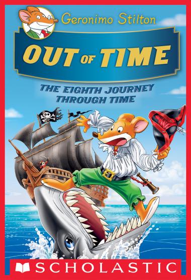 Photo of Out of Time (Geronimo Stilton Journey Through Time #8)