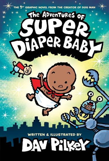 Photo of The Adventures of Super Diaper Baby: Color Edition (From the Creator of Dog Man)
