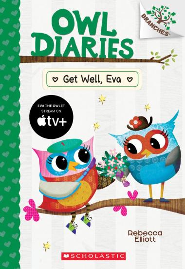 Photo of Get Well, Eva: A Branches Book (Owl Diaries #16)
