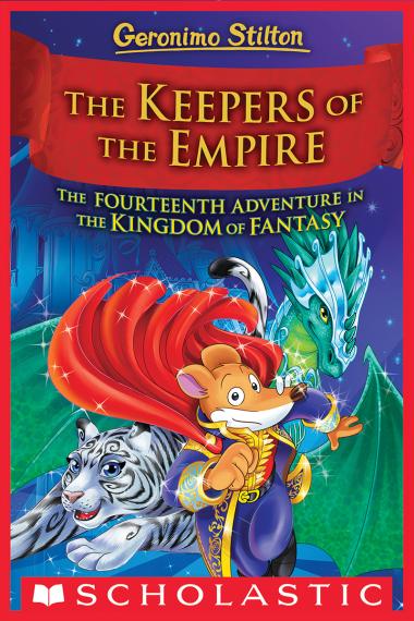 Photo of The Keepers of the Empire (Geronimo Stilton and the Kingdom of Fantasy #14)