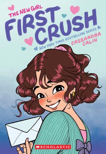 Book cover for The New Girl: First Crush: A Graphic Novel (The New Girl #2)