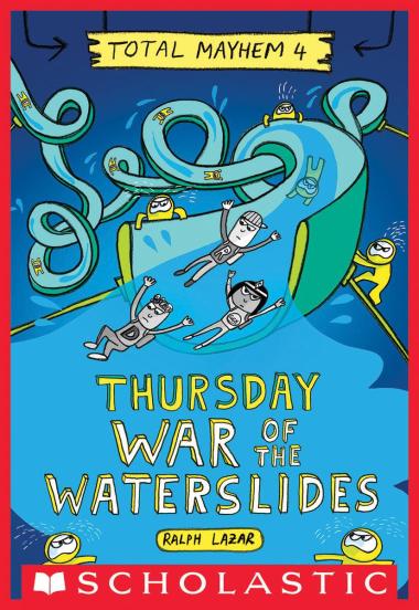 Photo of Thursday – War of the Waterslides (Total Mayhem #4)
