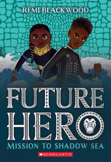 Photo of Mission to Shadow Sea (Future Hero #2)
