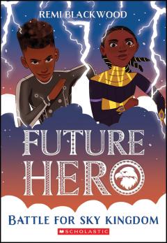 Battle for Sky Kingdom (Future Hero #4)