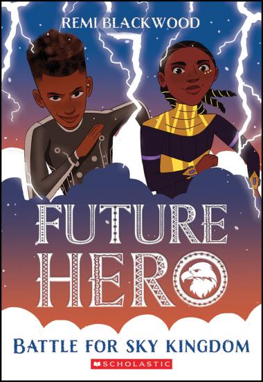 Photo of Battle for Sky Kingdom (Future Hero #4)