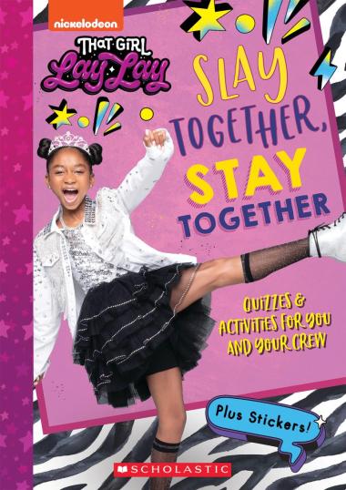 Photo of Slay Together, Stay Together: Quizzes & Activities for You and Your Crew (That Girl Lay Lay)