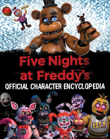Photo of Five Nights at Freddy's Character Encyclopedia (An AFK Book)