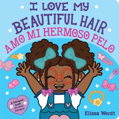 Photo of I Love My Beautiful Hair / Amo mi hermoso pelo (Bilingual)