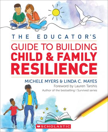 Photo of The Educator’s Guide to Building Child & Family Resilience