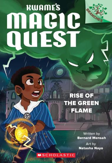 Photo of Rise of the Green Flame: A Branches Book (Kwame's Magic Quest #1)