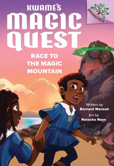 Photo of Race to the Magic Mountain: A Branches Book (Kwame's Magic Quest #2)