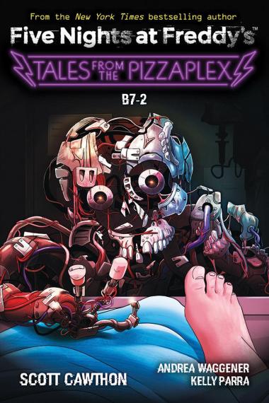 Photo of Tales from the Pizzaplex #8: B7-2: An AFK Book (Five Nights at Freddy's)