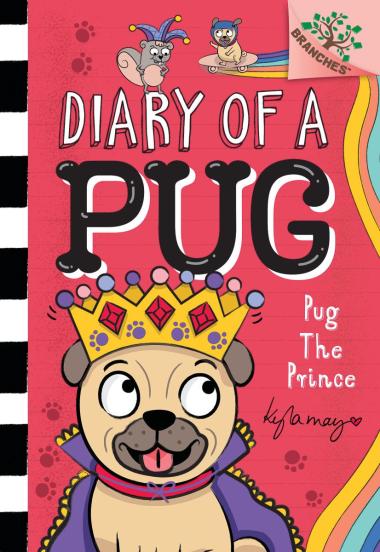 Photo of Pug the Prince: A Branches Book (Diary of a Pug #9)