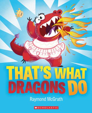Photo of That's What Dragons Do