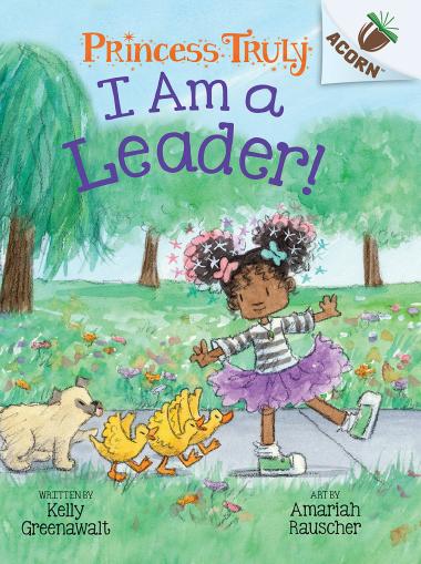 Photo of I Am a Leader!: An Acorn Book (Princess Truly #9)