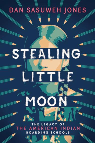 Photo of Stealing Little Moon: The Legacy of the American Indian Boarding Schools (Scholastic Focus)