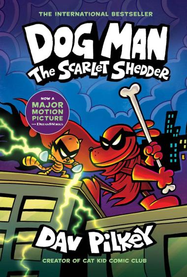 Photo of Dog Man: The Scarlet Shedder: A Graphic Novel (Dog Man #12): From the Creator of Captain Underpants