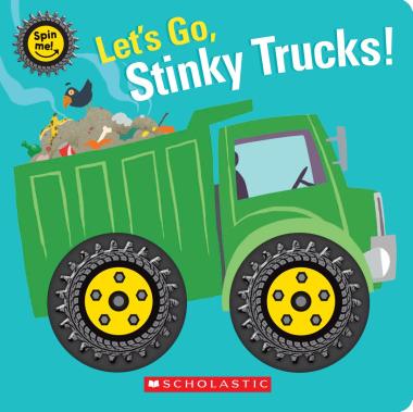 Photo of Let's Go, Stinky Trucks! (Spin Me!)