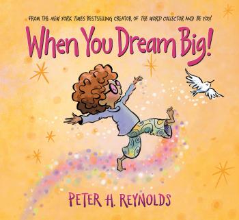 Book cover for When You Dream Big!