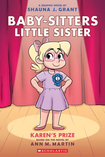 Book cover for Karen's Prize: A Graphic Novel (Baby-sitters Little Sister #10)