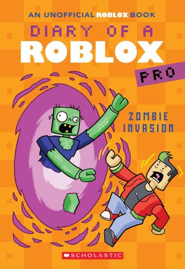 Photo of Zombie Invasion (Diary of a Roblox Pro #5: An AFK Book)