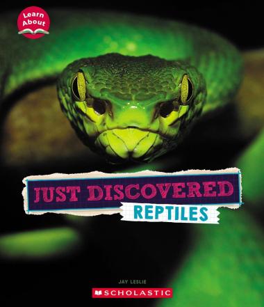 Photo of Just Discovered Reptiles (Learn About: Animals)