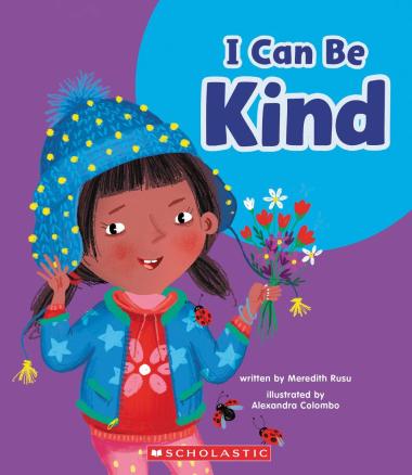Photo of I Can Be Kind (Learn About: Your Best Self)