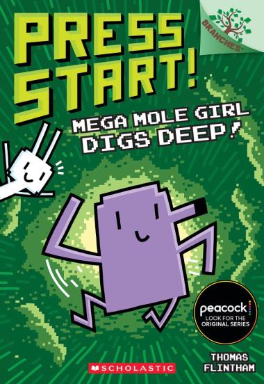 Photo of Mega Mole Girl Digs Deep!: A Branches Book (Press Start! #15)