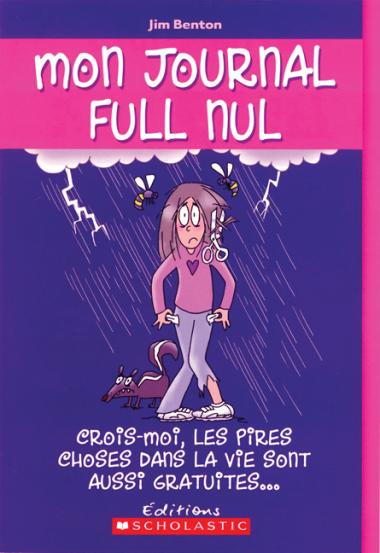 Photo of Mon journal full nul : N° 10 - Crois-moi, les pires choses dans la vie sont aussi gratuites...