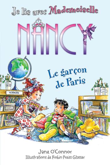 Photo of Je lis avec Mademoiselle Nancy : Le garçon de Paris