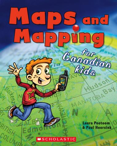 Photo of Maps and Mapping for Canadian Kids