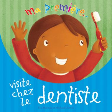 Photo of Ma première visite chez le dentiste