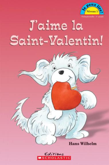 Photo of Je peux lire! Niveau 1 : J'aime la Saint-Valentin!