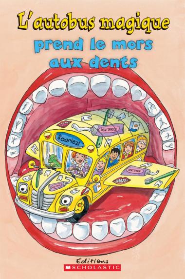 Photo of Je peux lire! Niveau 2 : L' autobus magique prend le mors aux dents