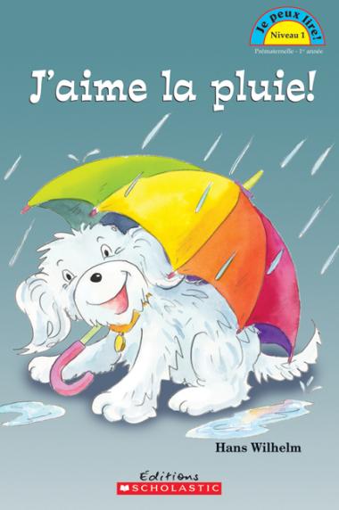 Photo of Je peux lire! Niveau 1 : J'aime la pluie!