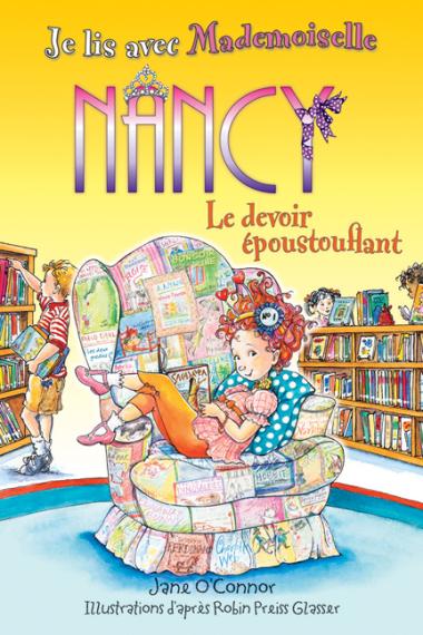 Photo of Je lis avec Mademoiselle Nancy : Le devoir époustouflant