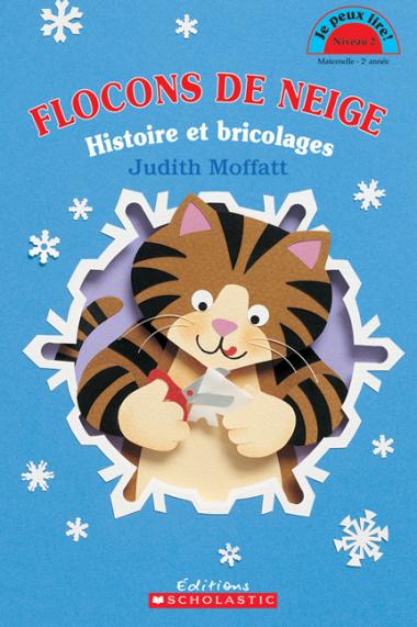 Photo of Je peux lire! Niveau 2 : Flocons de neige - Histoire et bricolages