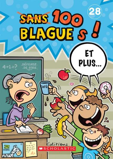Photo of 100 blagues! Et plus... N° 28