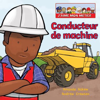 Photo of J'aime mon métier : Conducteur de machine