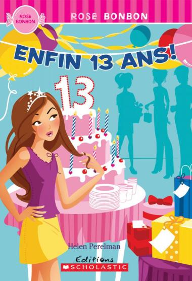 Photo of Rose bonbon : Enfin, 13 ans!