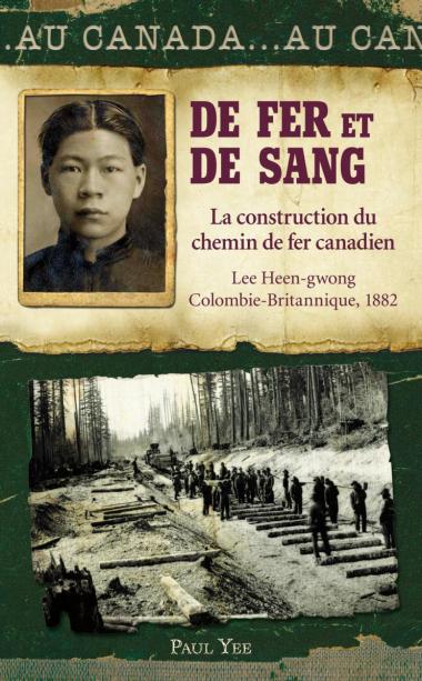 Photo of Au Canada : De fer et de sang