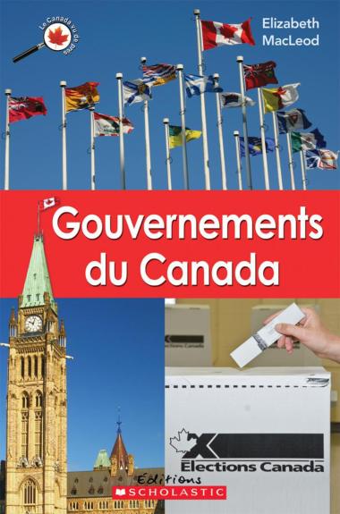 Photo of Le Canada vu de près : Gouvernements du Canada