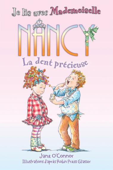 Photo of Je lis avec Mademoiselle Nancy : La dent précieuse