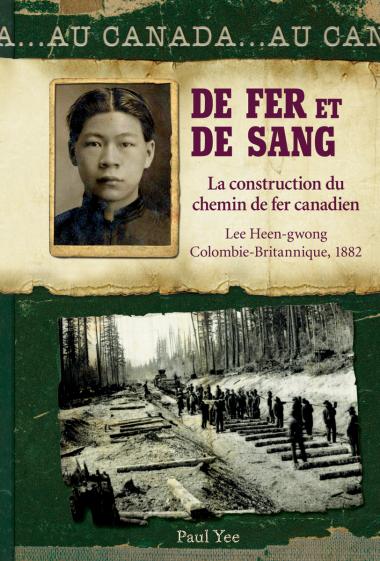 Photo of Au Canada : De fer et de sang