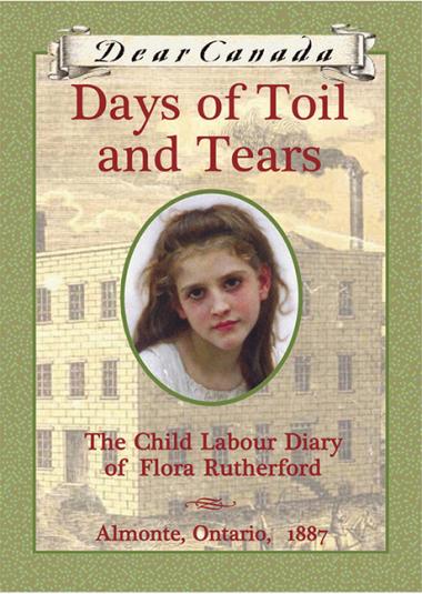 Photo of Dear Canada: Days of Toil and Tears