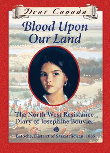 Photo of Dear Canada: Blood Upon Our Land